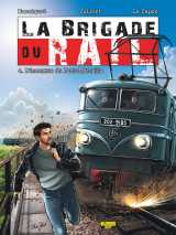 La brigade du rail - tome 4 - l'inconnue du paris-marseille