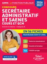 Concours secrétaire administratif et saenes en 56 fiches 2026-2027 - cours et qcm