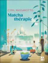 Matcha thérapie