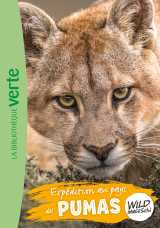 Wild immersion, tome 24 - expédition au pays des pumas