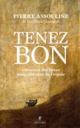Tenez bon - comment des livres nous donnent de l'espoir