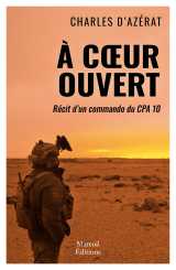 à coeur ouvert - récit d'un commando du cpa 10