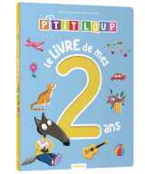 P'tit loup - le livre de mes 2 ans