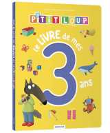 P'tit loup - le livre de mes 3 ans
