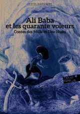 Contes des mille et une nuits - ali baba et les quarante voleurs