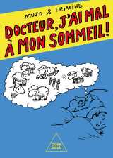 Docteur, j'ai mal à mon sommeil