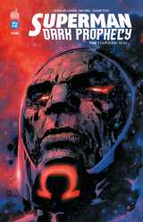 Superman dark prophecy tome 3