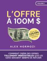 Acquisition.com volume i - l’offre à 100m $