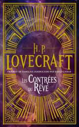 Intégrale h.p. lovecraft, t1 : les contrées du rêve
