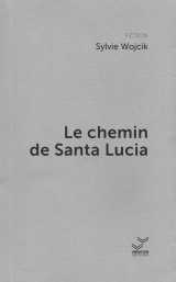 Le chemin de santa lucia