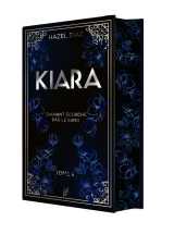 Kiara, diamant écorché par le sang - tome 2 - édition collector