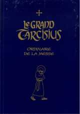 Le grand tarcisius : ordinaire de la messe