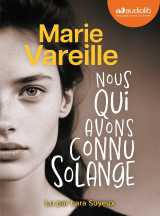 Nous qui avons connu solange