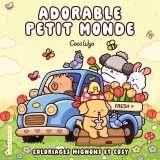 Adorable petit monde - coco wyo - livre de coloriage cozy cuties - cosy colo