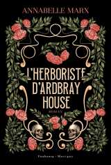 L’herboriste d’ardbray house