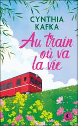 Au train où va la vie