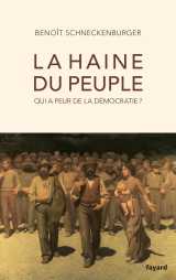 La haine du peuple