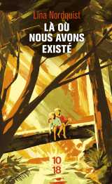 Là où nous avons existé