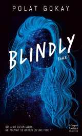 Blindly - tome 1
