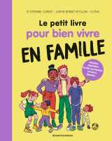 Petit livre pour bien vivre en famille