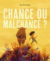 Chance ou malchance ?