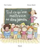 Tout ce qu'une maîtresse ne dira jamais