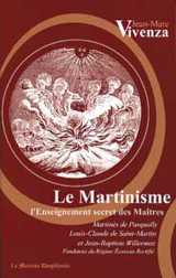 Martinisme - enseignement secret des maîtres