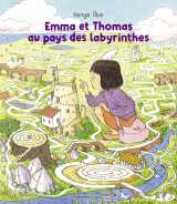Emma et thomas au pays des labyrinthes