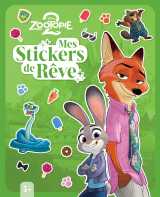 Zootopie 2 - mes stickers de rêve - disney