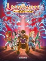 Les légendaires - missions t10 le retour du dahul