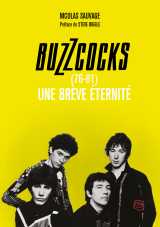 Buzzcocks 1976-1981 - une brève éternité