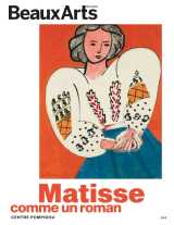 Matisse, comme un roman