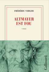 Altmayer est fou