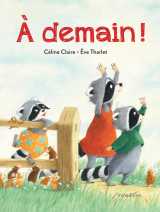 à demain !