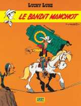 Lucky luke - tome 18 - le bandit manchot