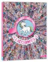 Où sont encore cachées les licornes ?