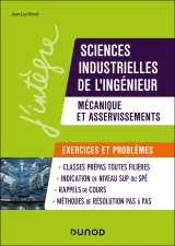 Sciences industrielles de l'ingénieur, mécanique et asservissements, exercices et problèmes