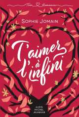 T'aimer à l'infini