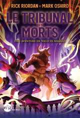 Le tribunal des morts - une aventure de nico di angelo - tome 2