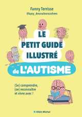 Le petit guide illustré de l'autisme