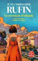 Le revenant d'albanie (les enigmes d'aurel le consul, tome 6)