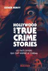 Hollywood and true crime stories