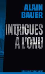 Intrigues à l'onu, une mission de l'agence mozart