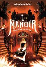 Le manoir saison 1, tome 03