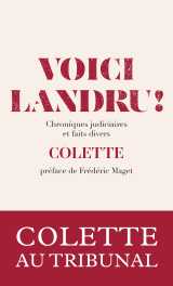 Voici landru ! - chroniques judiciaires et faits divers