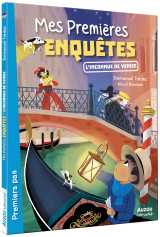 Mes premières enquêtes - tome 15 l'inconnue de venise