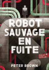 Robot sauvage en fuite