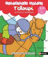 T'choupi lettres et nombres 3-4 ans petite section - coloriages malins