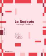 La redoute, un temps d'avance