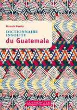 Dictionnaire insolite du guatemala